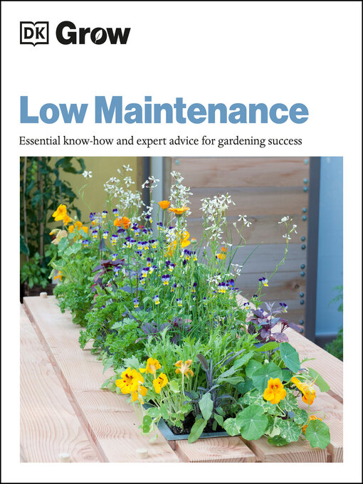 Title details for Grow Low Maintenance by Zia Allaway - Available